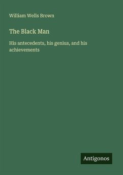 The Black Man - Brown, William Wells