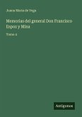 Memorias del general Don Francisco Espoz y Mina