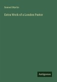 Extra Work of a London Pastor
