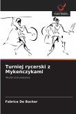 Turniej rycerski z Myke¿czykami