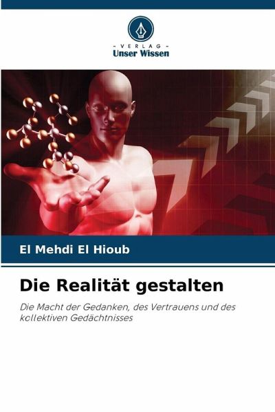 Die Realität gestalten