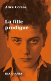 La fille prodigue La fille prodigue