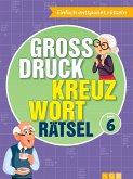 Großdruck Kreuzworträtsel ¿ Band 6
