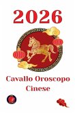 Cavallo Oroscopo Cinese 2026