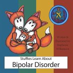 Stuffies Learn About Bipolar Disorder Stuffies Learn About Bipolar Disorder
