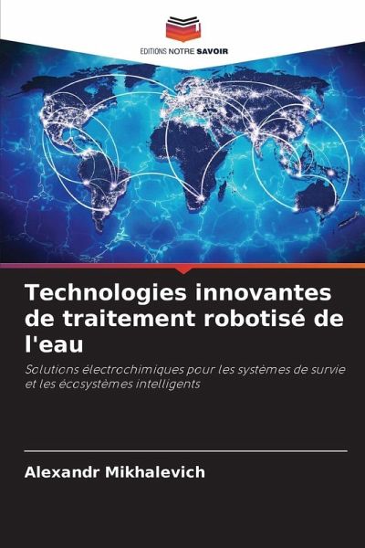 Technologies innovantes de traitement robotisé de l'eau Technologies innovantes de traitement robotisé de l'eau