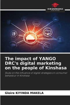 Cover The impact of YANGO DRC's digital marketing on the people of Kinshasa