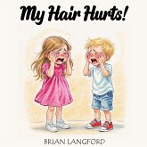 My Hair Hurts! My Hair Hurts!