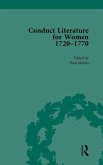 Conduct Literature for Women, Part III, 1720-1770 vol 6 Conduct Literature for Women, Part III, 1720-1770 vol 6