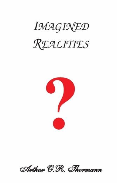 Imagined Realities Imagined Realities