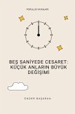 Bes Saniyede Cesaret (eBook, ePUB)