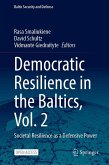 Democratic Resilience in the Baltics, Vol. 2
