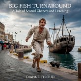 Big Fish Turnaround Big Fish Turnaround