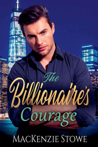 The Billionaire's Courage The Billionaire's Courage