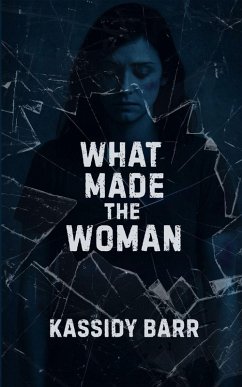 What Made the Woman - Barr