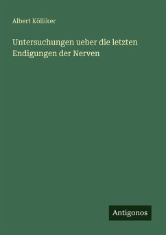 Cover Untersuchungen ueber die letzten Endigungen der Nerven
