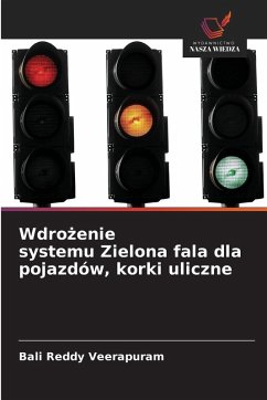 Cover Wdro¿enie systemu Zielona fala dla pojazdów, korki uliczne