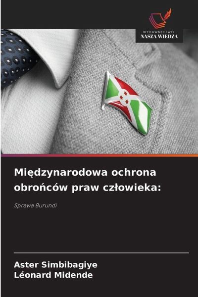 Mi¿dzynarodowa ochrona obro¿ców praw cz¿owieka: Mi¿dzynarodowa ochrona obro¿ców praw cz¿owieka: