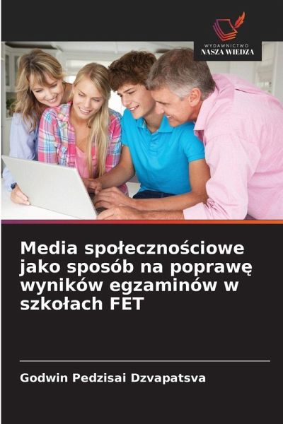 Media spo¿eczno¿ciowe jako sposób na popraw¿ wyników egzaminów w szko¿ach FET