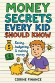 Money Secrets Every Kid Should Know