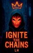 Ignite the Chains - Bild 1