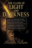 The Clash of Light and Darkness The Clash of Light and Darkness