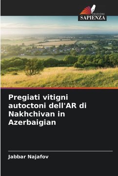 Cover Pregiati vitigni autoctoni dell'AR di Nakhchivan in Azerbaigian