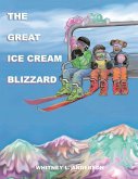 The Great Ice Cream Blizzard The Great Ice Cream Blizzard