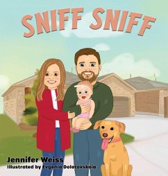 SNIFF SNIFF - Weiss, Jennifer
