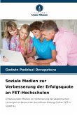 Soziale Medien zur Verbesserung der Erfolgsquote an FET-Hochschulen Soziale Medien zur Verbesserung der Erfolgsquote an FET-Hochschulen