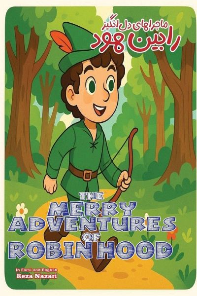 The Merry Adventures of Robin Hood The Merry Adventures of Robin Hood