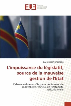 Cover L'impuissance du législatif, source de la mauvaise gestion de l'État