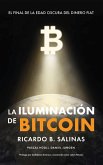 La Iluminación De Bitcoin (eBook, ePUB) La Iluminación De Bitcoin (eBook, ePUB)