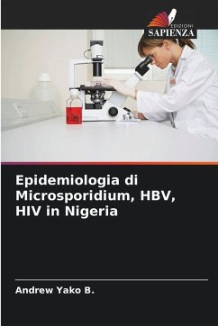 Epidemiologia di Microsporidium, HBV, HIV in Nigeria - Yako B., Andrew