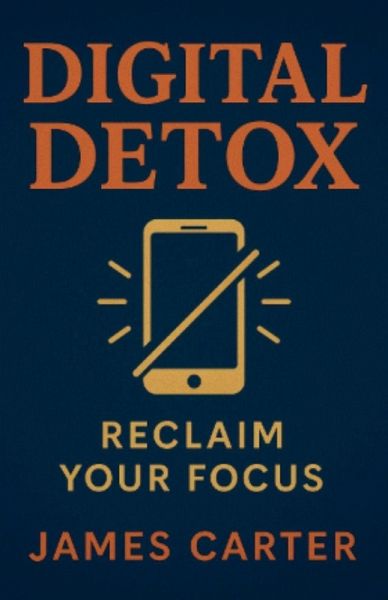 Digital Detox Digital Detox