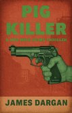 Pig Killer Pig Killer