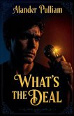 What's The Deal What's The Deal