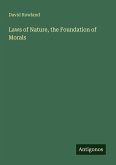 Laws of Nature, the Foundation of Morals