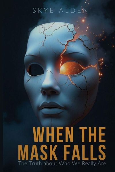 When the Mask Falls When the Mask Falls