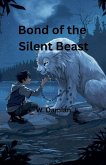 Bond of the Silent Beast Bond of the Silent Beast