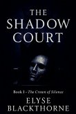 The Shadow Court The Shadow Court