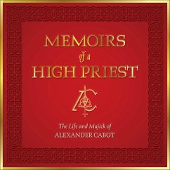 Memoirs of a High Priest (eBook, ePUB) - Cabot, Alexander