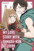 My Love Story with Yamada-kun at Lv999, Vol. 6 (eBook, ePUB)