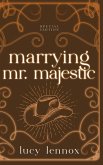 Marrying Mr. Majestic