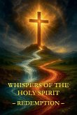 Whispers of the Holy Spirit - Redemption