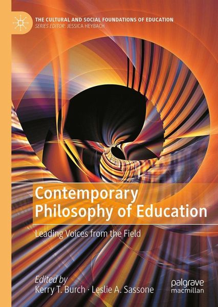 Contemporary Philosophy of Education Contemporary Philosophy of Education
