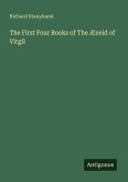 The First Four Books of The Æneid of Virgil