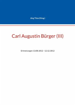 Carl Augustin Bürger (III) - Titze, Jörg