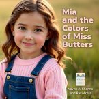 Mia and the Colors of Miss Butters