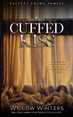 Cuffed Kiss Cuffed Kiss
